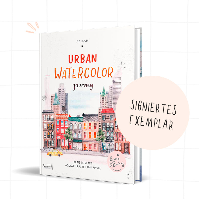 URBAN WATERCOLOR JOURNEY: Deine Reise mit Aquarellkasten und Pinsel